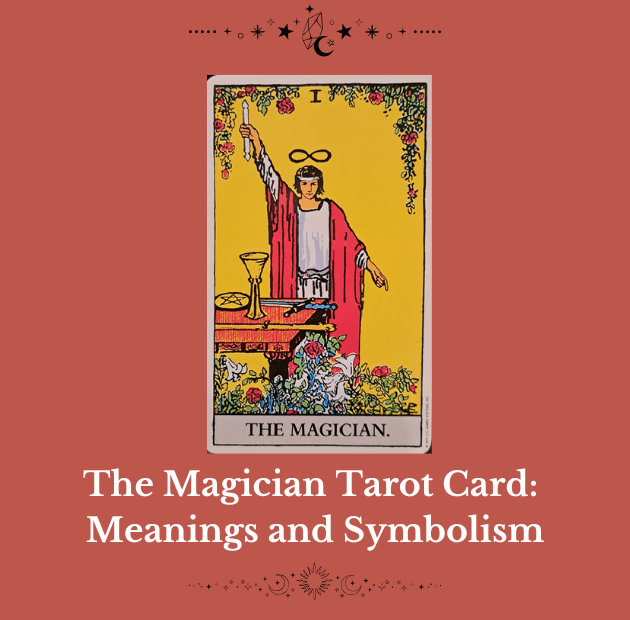 Image of The Magician card with title of the post and design elements